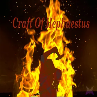 Craft Of Hephaestus by Mythic Creature