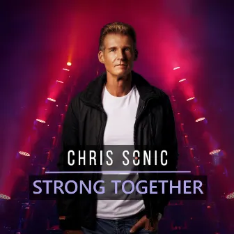 Strong Together by Chris Sonic