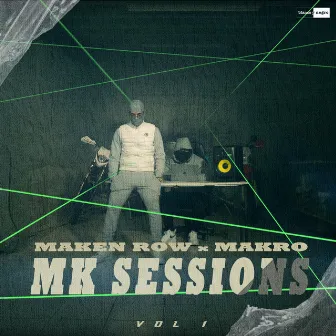 MK Sessions, Vol.1 by Maken Row