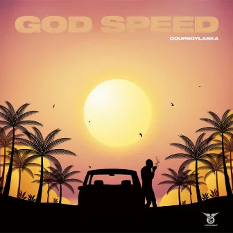 God Speed by Doupboy Laska