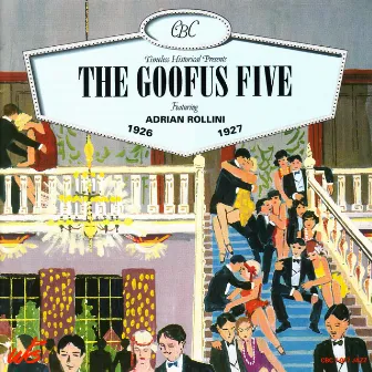 The Goofus Five 1926-1927 by Adrian Rollini