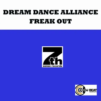 Freak Out by Dream Dance Alliance