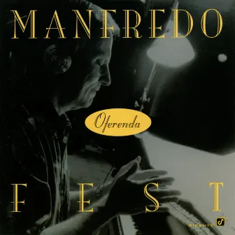 Oferenda by Manfredo Fest