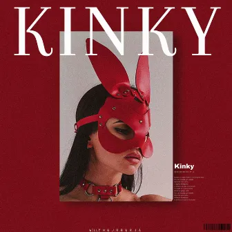 Kinky by R.J.Ä