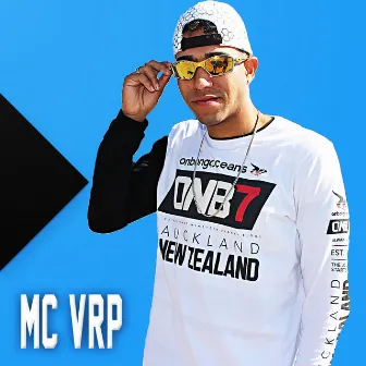 Mc Vrp by Mc Vrp