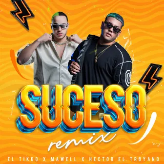 Suceso (Remix) by Hector El Troyano