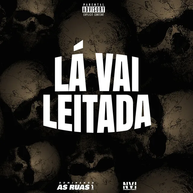 Lá Vai Leitada (feat. MC Ismael da Capital & MC Walker)