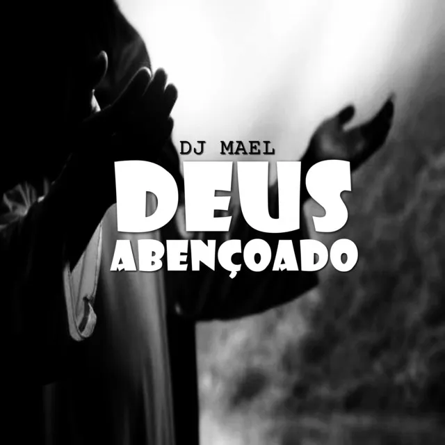 Deus Abençoado