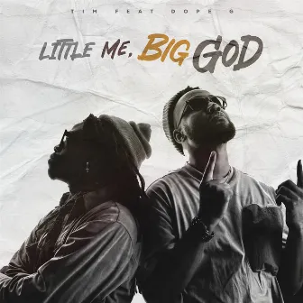 Little Me, Big God by Tim