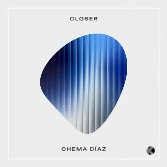 Closer by Chema Diaz