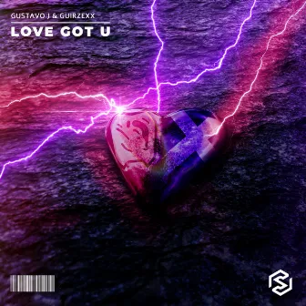 Love Got U by Gustavo J