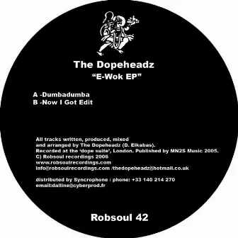 E-Wok EP by The Dopeheadz