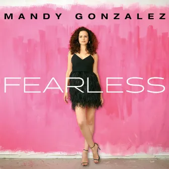 Fearless by Mandy Gonzalez