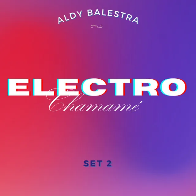 Electro chamamé - Set 2 (Coleccion)