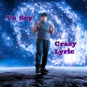 Yo Soy (Extended Version) by Crazy Lyric