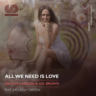 All We Need Is Love by Sol Brown