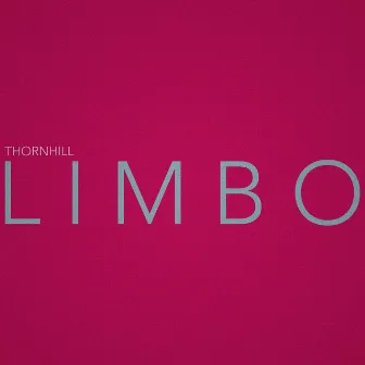 Limbo by Thornhill