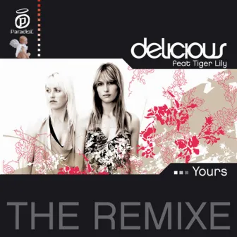 Yours (Payami Remix) by Delicious