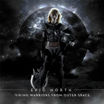 Viking Warriors from Outer Space by Epic North