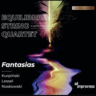 Fantasias - Kurpiński, Lessel, Noskowski by Anna Nowak-Pokrzywińska