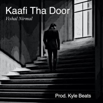 Kaafi Tha Door by SCAR V