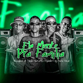 Ela Mente pra Familia by Binho Neiff