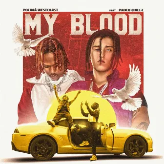 MY BLOOD by Polimá Westcoast