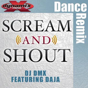 Scream and Shout (Clean Mix) [feat. Daja] by DJ DMX