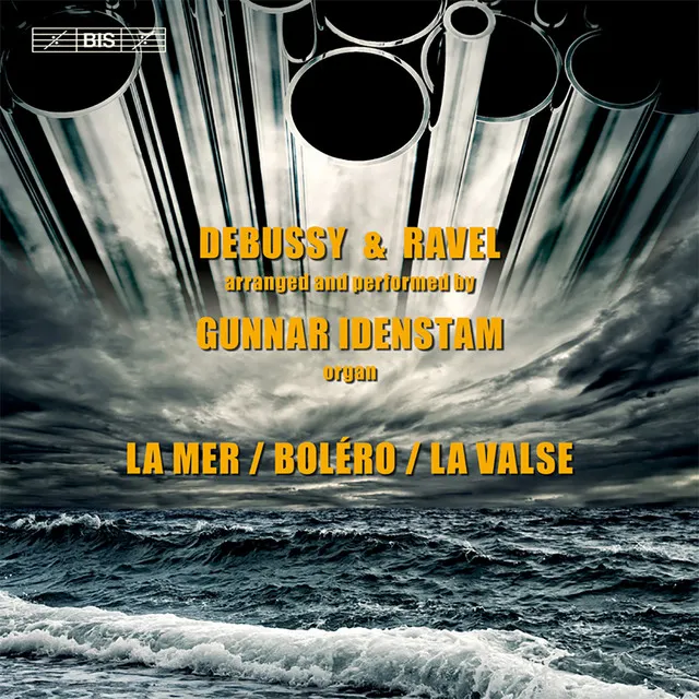 Debussy & Ravel: Works Arranged for Organ