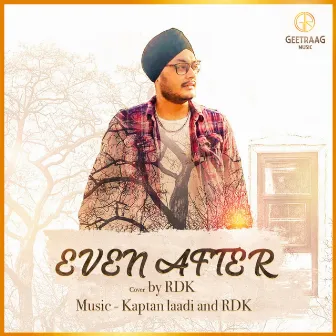 Even After by Unknown Artist