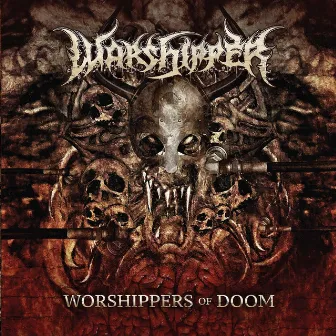 Worshippers of Doom by Warshipper