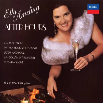 After Hours... (Elly Ameling – The Philips Recitals, Vol. 26) by Louis van Dijk