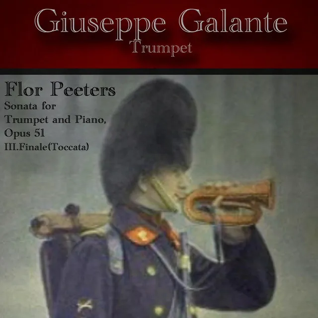 Flor Peeters: Sonata for Trumpet and Piano, Op.51: III. Finale (Toccata)