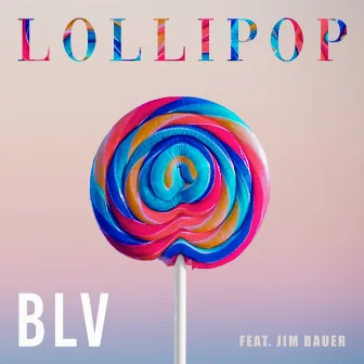 Lollipop by BLV