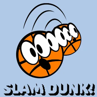 Slam Dunk by Peter Kuli