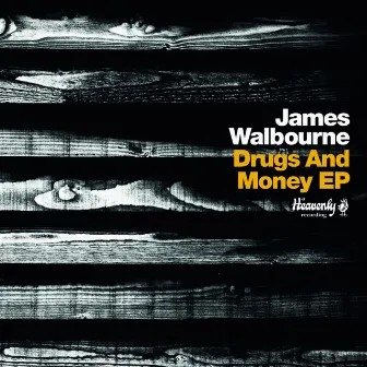 Drugs and Money by James Walbourne