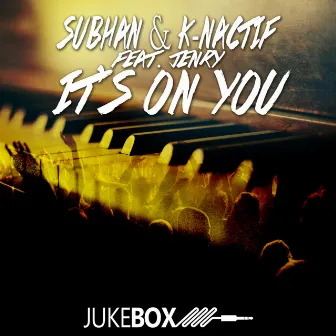 It's On You by Subhan