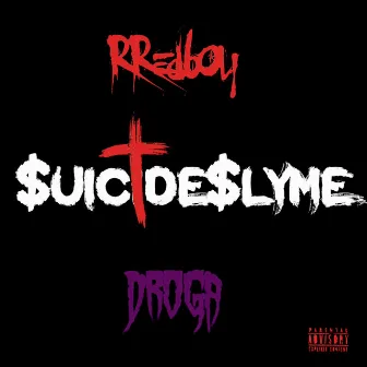 $uicide$lyme by RRedboy