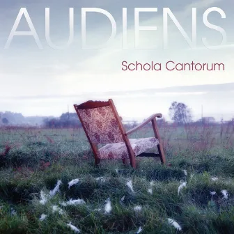 Audiens by Schola Cantorum