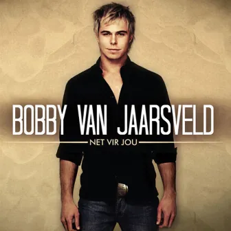 Net Vir Jou by Bobby Van Jaarsveld