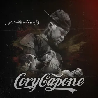 Your Story Ain't My Story {Radio Edit} by Cory Capone