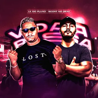 Vida Rasa by Scort No Beat