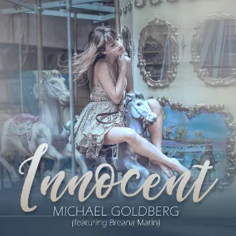 Innocent (feat. Breana Marin) by Michael Goldberg