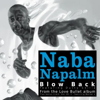 Blow Back / Get on It by Naba Napalm