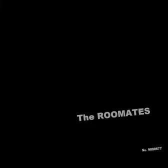 The Roomates (Black EP) by The Roomates