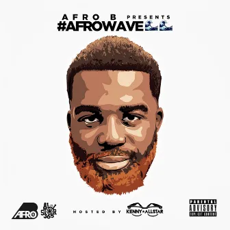 AfroWave by Afro B