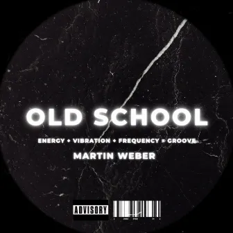 Old school by Martin Weber