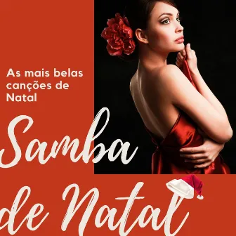 Samba de Natal: As mais belas canções de Natal, em formato de samba by Victor Natal