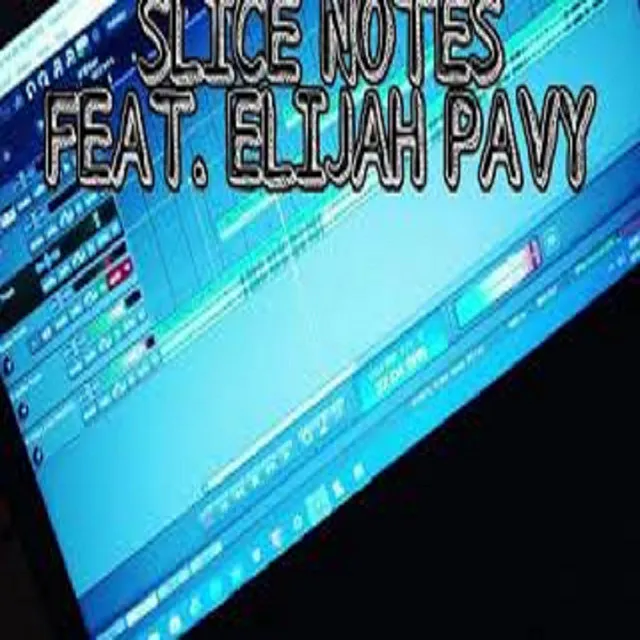 Slice Notes