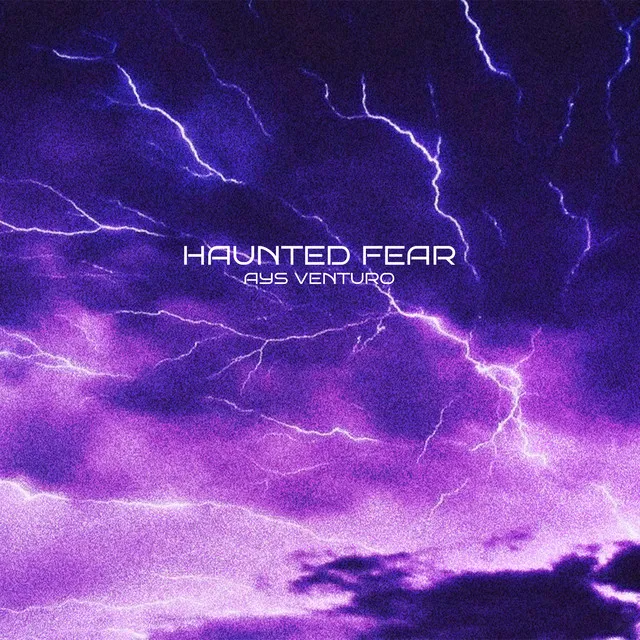 Haunted Fear